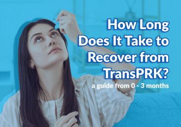 How Long Does It Take to Recover from TransPRK?