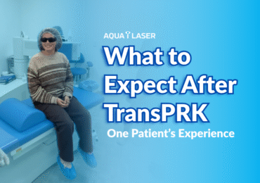 What to Expect After TransPRK: One Patient’s Experience